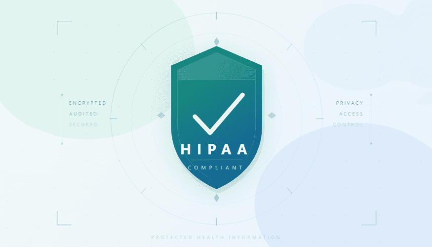 HIPAA compliant security shield illustration representing encrypted, audited, and secure healthcare data with privacy and access control for protected health information.